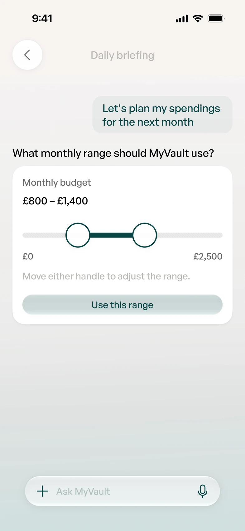 Asked to plan next month's spending, MyVault offers a monthly budget range of £800 to £1,400 on a two-handled slider